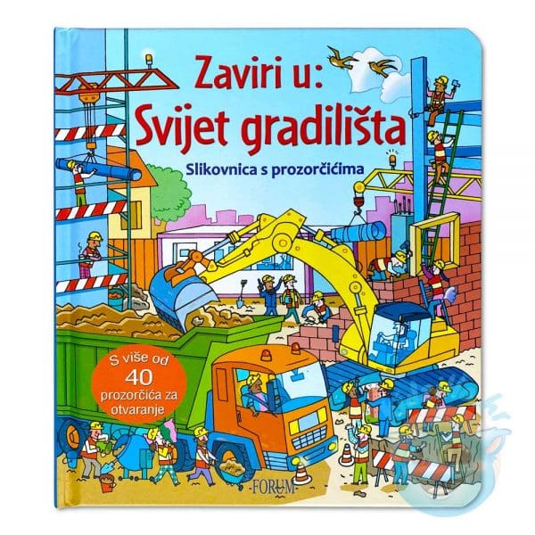 Zaviri u svijet gradilišta – slikovnica s prozorčićima