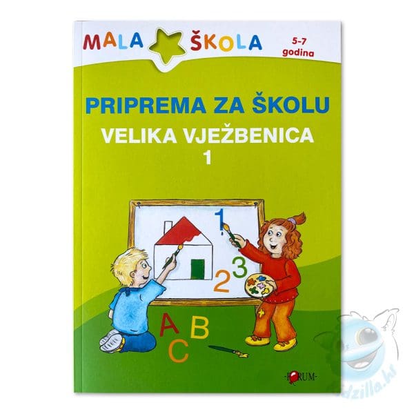 Priprema za školu – Velika vježbenica 1