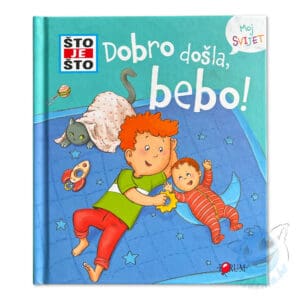 Što je što Dobro došla, bebo