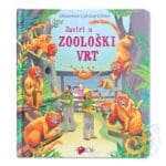 Zaviri u zoološki vrt - slikovnica s prozorčićima