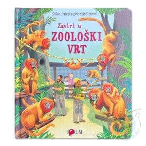 Zaviri u zoološki vrt - slikovnica s prozorčićima